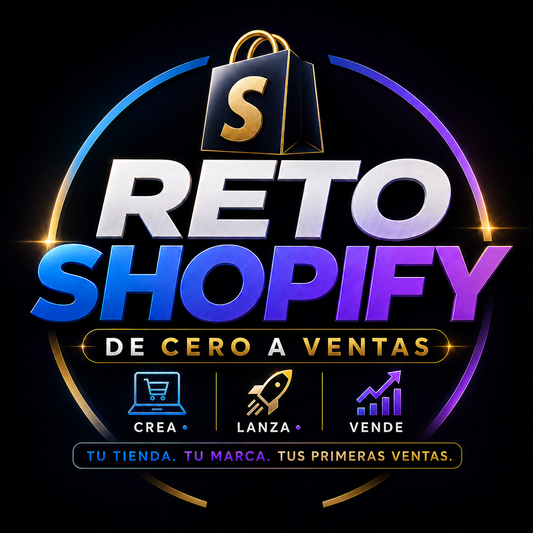 Reto Shopify: de cero a ventas - 5ta edición